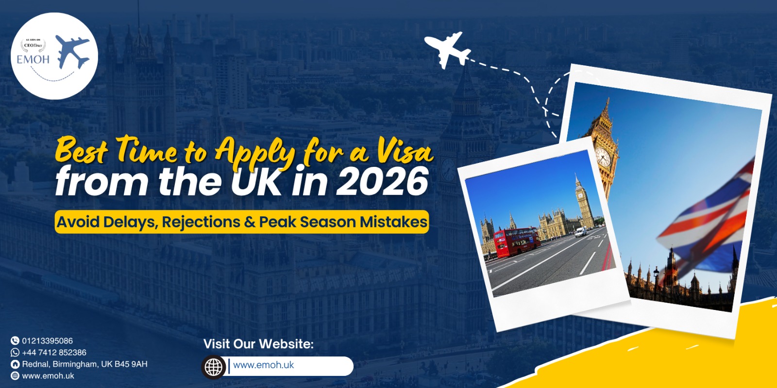 Emoh Visa - Best Time to Apply for a Visa from the UK in 2026