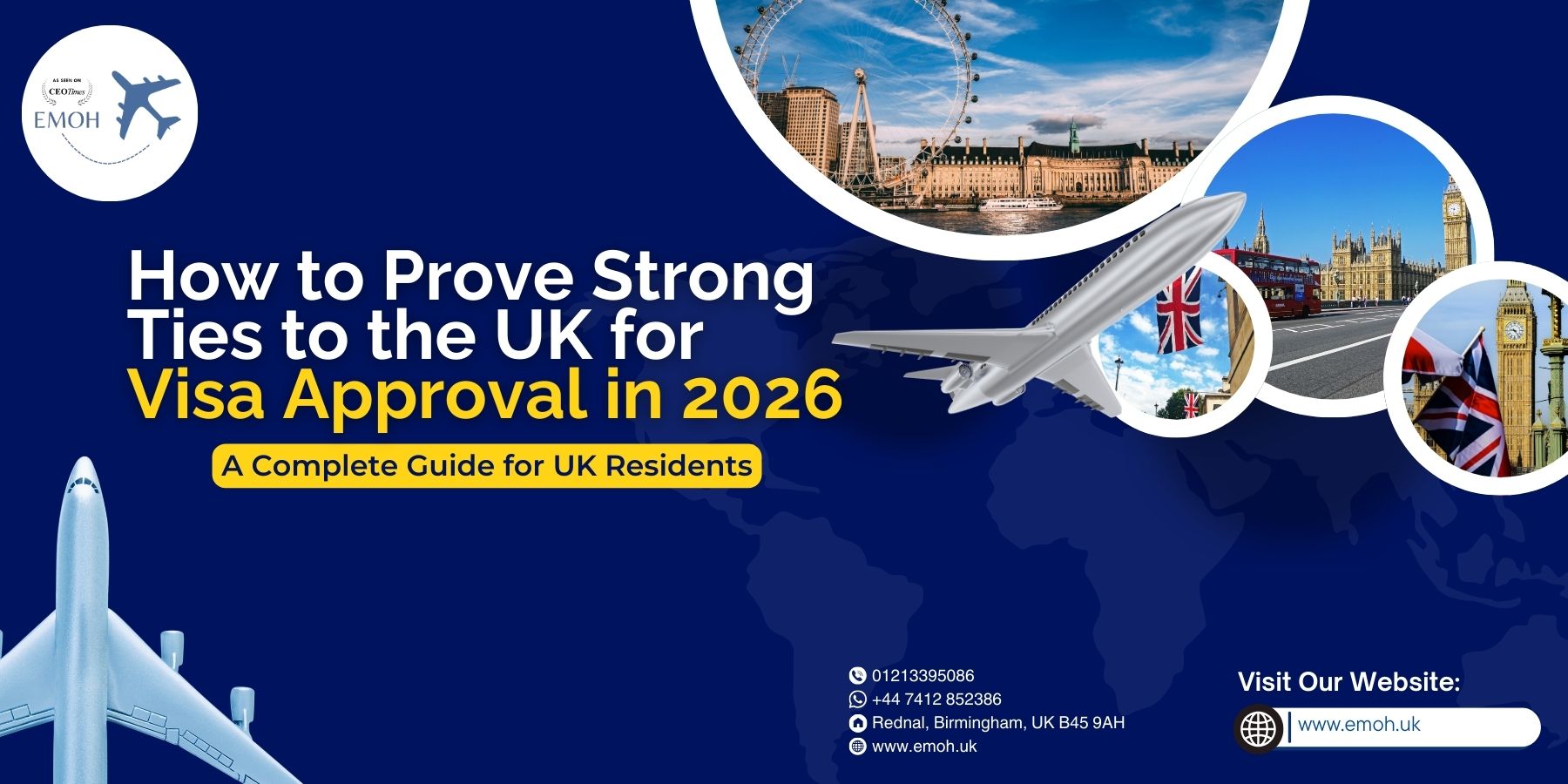 Emoh Visa - How to Prove Strong Ties to the UK for Visa Approval in 2026