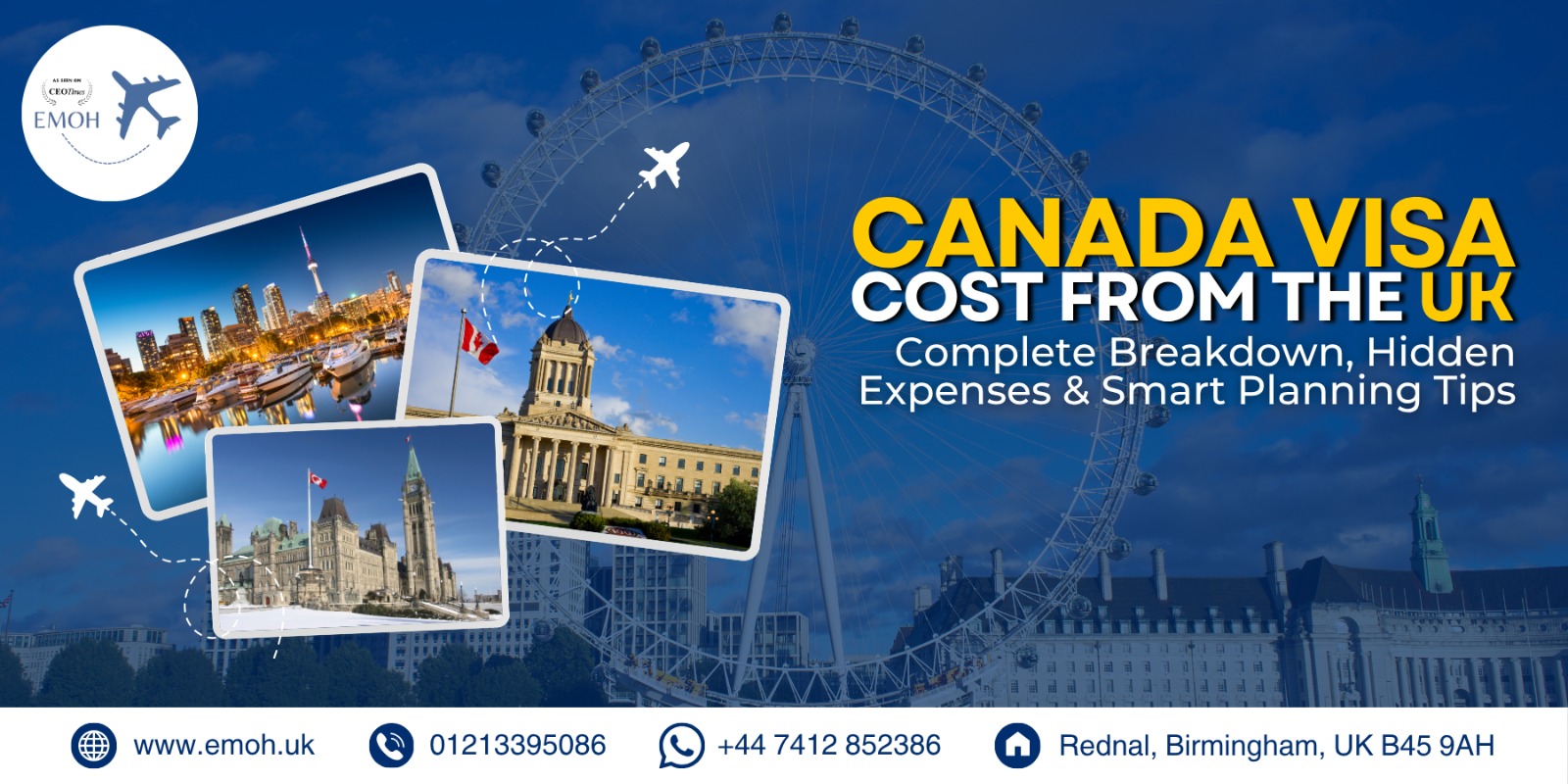 Emoh Visa - Canada Visa Cost from the UK