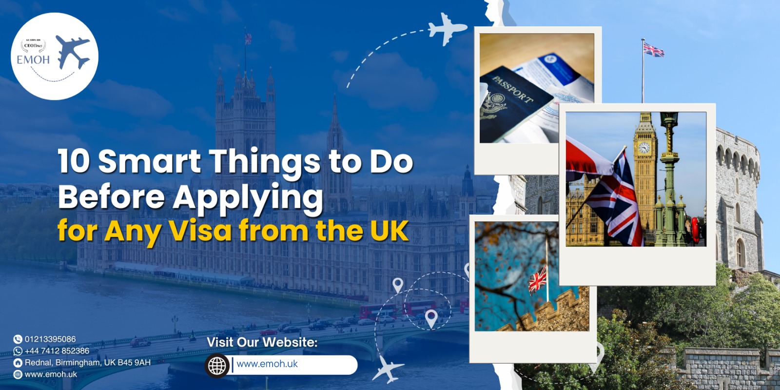 Emoh Visa - 10 Smart Things to Do Before Applying for Any Visa from the UK