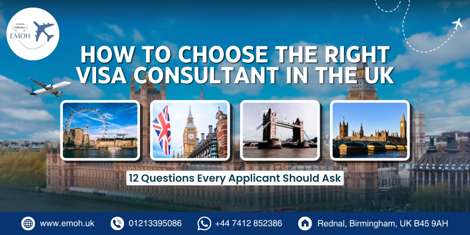 Emoh Visa - How to Choose the Right Visa Consultant in the UK
