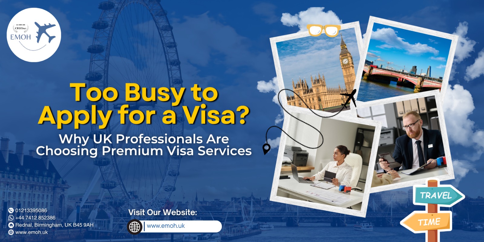 Emoh Visa - Too Busy to Apply for a Visa