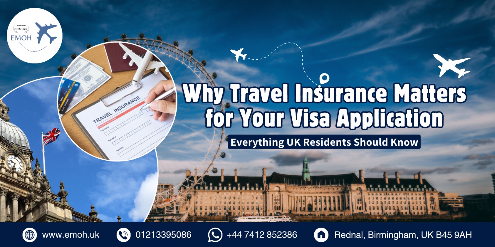 Emoh Visa - Why Travel Insurance Matters for Your Visa Application