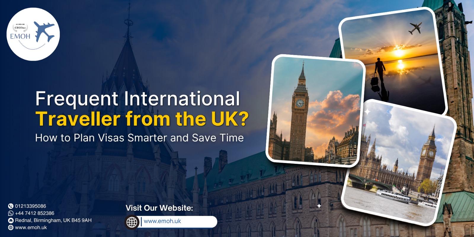 Emoh Visa - Frequent International Traveller from the UK