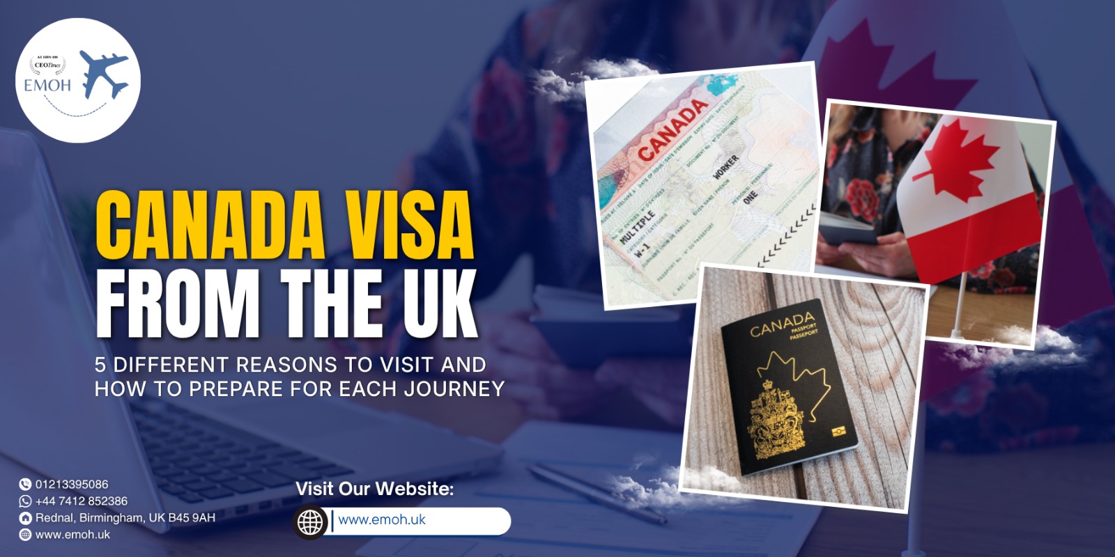 Emoh Visa - Canada Visa from the UK