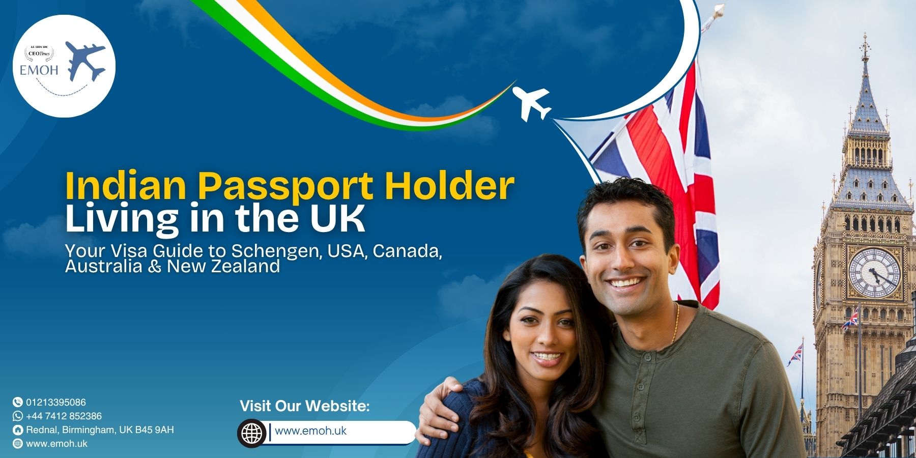 Emoh Visa- Indian Passport Holder Living in the UK