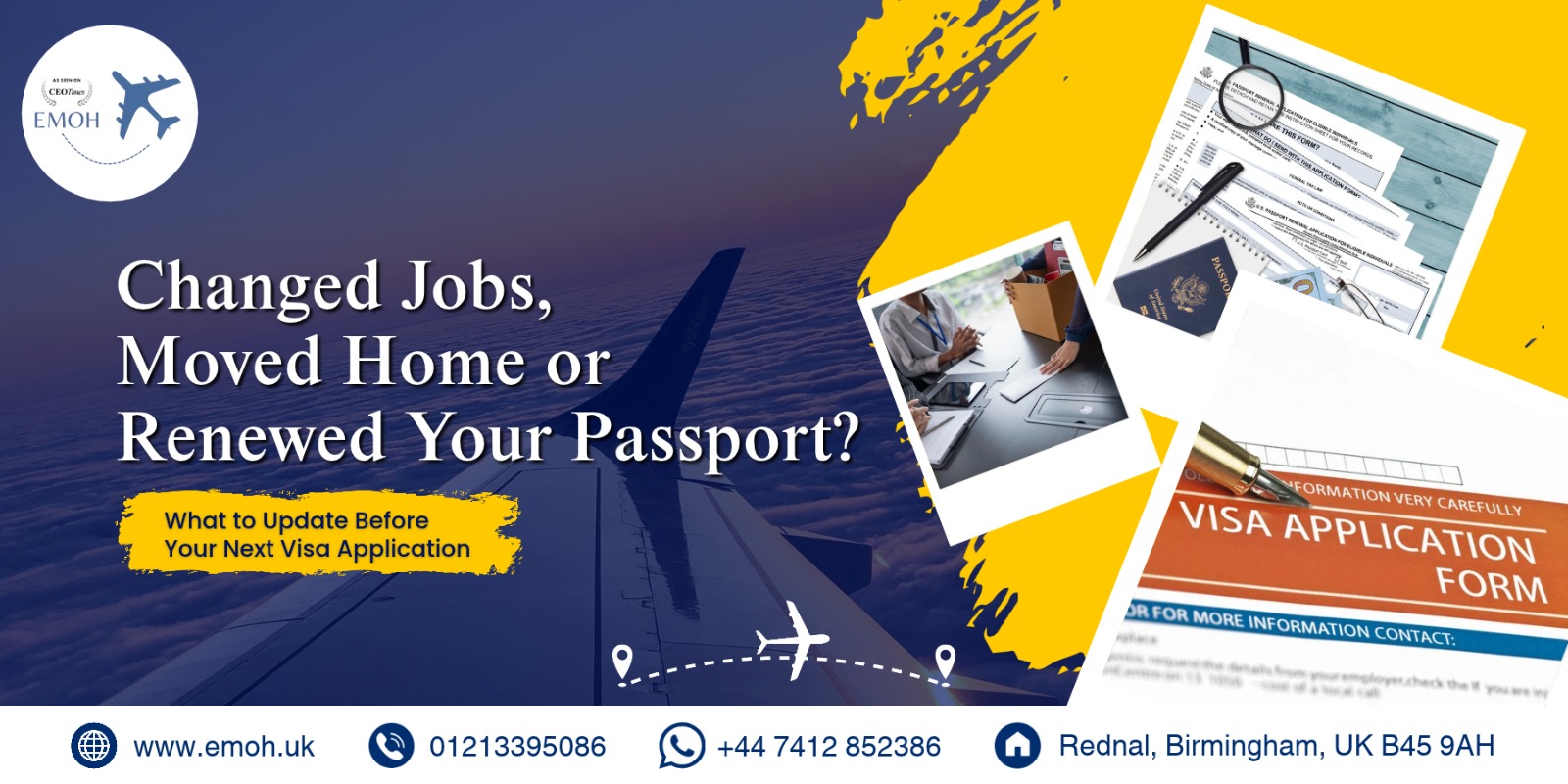 Changed Jobs, Moved Home or Renewed Your Passport