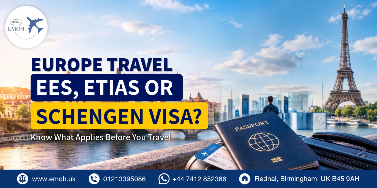 EUROPE TRAVEL EES, ETIAS OR SCHENGEN VISA